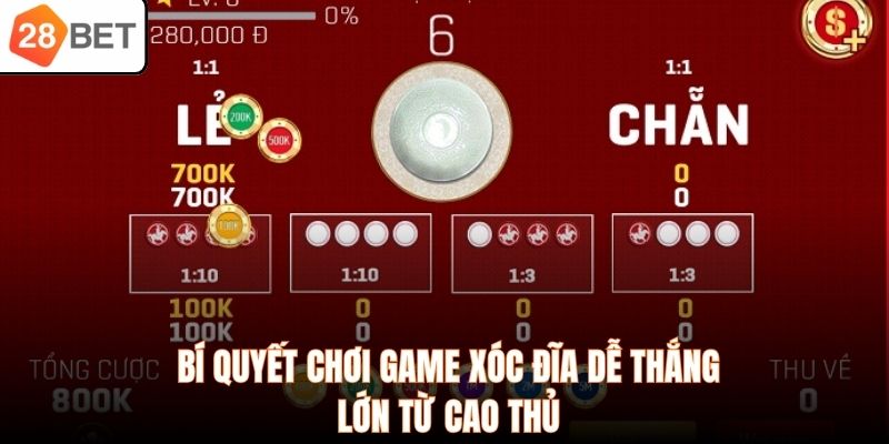 Bí quyết chơi game xóc đĩa dễ thắng lớn từ cao thủ